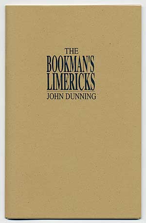Item #68357 The Bookman's Limericks. John DUNNING.