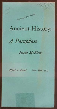 Item #68510 Ancient History: A Paraphase. Joseph McELROY
