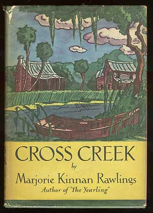 Item #68534 Cross Creek. Marjorie Kinnan RAWLINGS
