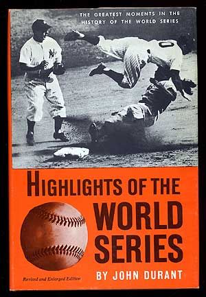 Item #68737 Highlights of the World Series. John DURANT.