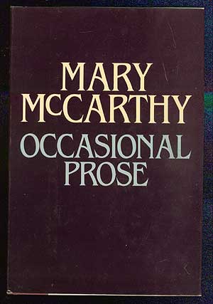 Item #68839 Occasional Prose. Mary McCARTHY