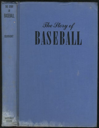 Item #68965 The Story of Baseball in Words and Pictures. John DURANT