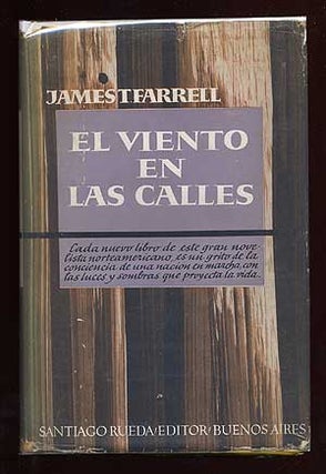 Item #69081 El Viento en las Calles [The Young Manhood of Studs Lonigan]. James T. FARRELL