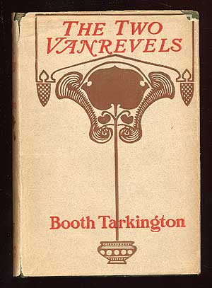 Item #69127 The Two Vanrevels. Booth TARKINGTON