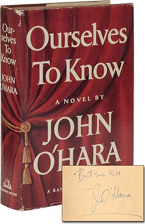 Item #6947 Ourselves to Know. John O'HARA.