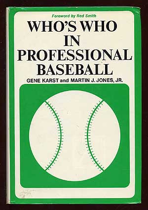 Item #69674 Who's Who in Professional Baseball. Gene KARST, Martin J. Jones Jr