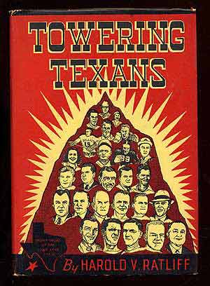 Towering Texans: Sport Sagas of the Lone Star State. Harold V. RATLIFF.