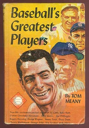 Item #70259 Baseball's Greatest Players. Tom MEANY