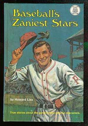 Item #70272 Baseball's Zaniest Stars. Howard LISS
