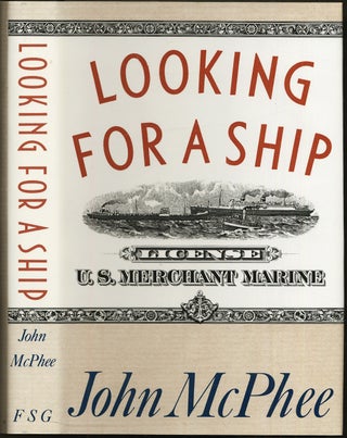 Item #70339 Looking for a Ship. John McPHEE