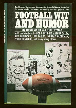 Item #70528 Football Wit and Humor. Gene WARD, Dick Hyman