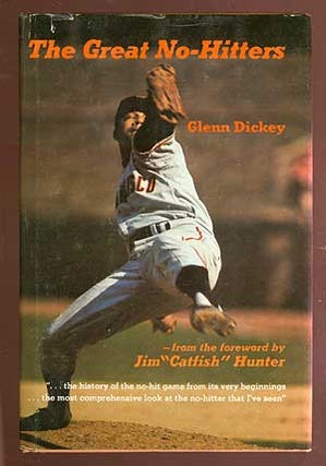Item #70536 The Great No-Hitters. Glenn DICKEY