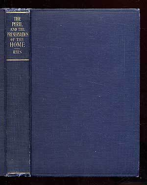 Item #70569 The Peril and Preservation of the Home: Being the William L. Bull Lectures for the...