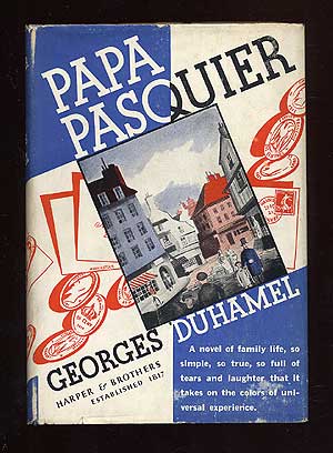 Item #70574 Papa Pasquier. Georges DUHAMEL.