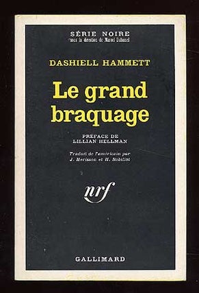 Item #70591 Le Grand Braquage [The Big Knockover]. Dashiell HAMMETT