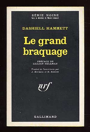 Item #70591 Le Grand Braquage [The Big Knockover]. Dashiell HAMMETT.