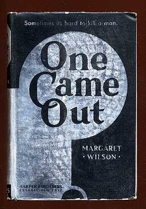 Item #70617 One Came Out. Margaret WILSON