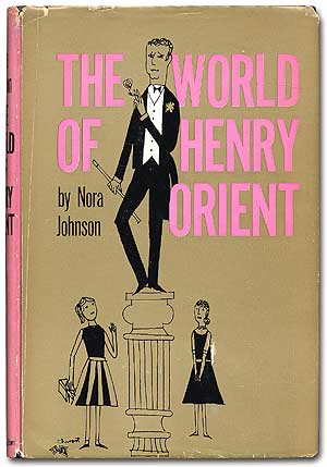 Item #70645 The World of Henry Orient. Nora JOHNSON.