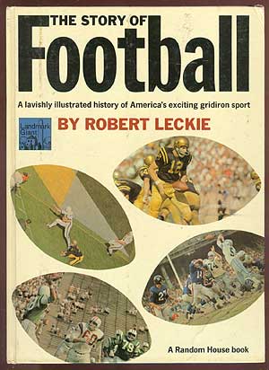 Item #71029 The Story of Football (Landmark Giant, 9). Robert LECKIE