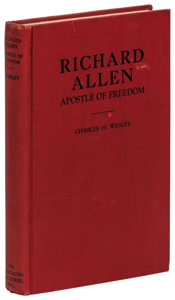 Item #71203 Richard Allen: Apostle of Freedom. Charles H. WESLEY.