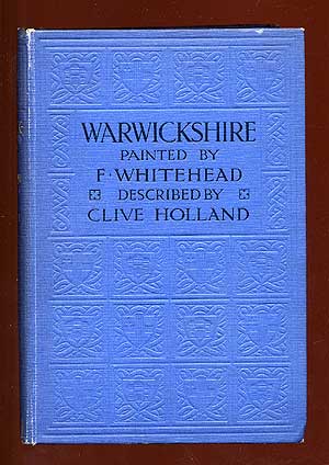 Item #71317 Warwickshire. Clive HOLLAND, F. Whitehead.