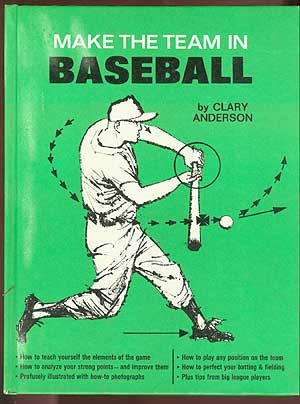 Item #71561 Make the Team in Baseball. Clary ANDERSON