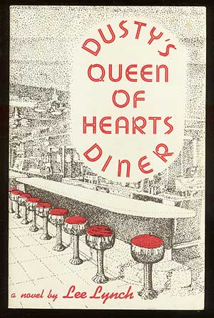 Item #71602 Dusty's Queen of Hearts Diner. Lee LYNCH.