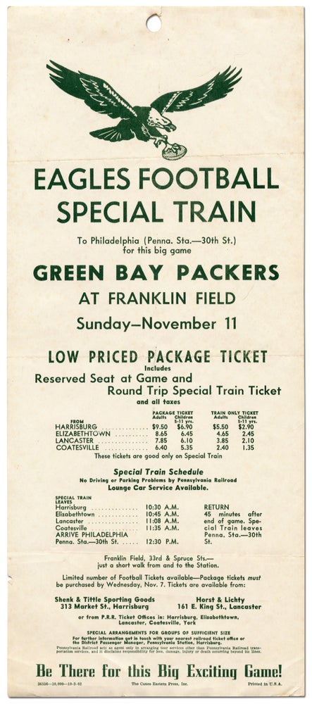 Item #72244 [Broadside]: Eagles Football Special Train to Philadelphia (Penna. Sta. -30th St.) for this big game Green Bay Packers at Franklin Field Sunday – November 11...