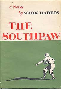 The Southpaw by Henry W. Wiggen: Punctuation Freely Inserted and Spelling Greatly Improved