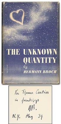 The Unknown Quantity. Hermann BROCH.