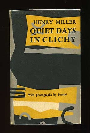 Item #72752 Quiet Days in Clichy. Henry MILLER