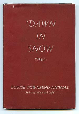 Item #72793 Dawn in Snow. Louise Townsend NICHOLL.