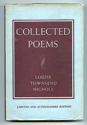 Item #72849 Collected Poems. Louise Townsend NICHOLL.