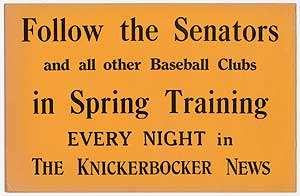 Item #72881 [Poster]: Follow the Senators and all other Baseball Clubs in Spring Training Every Night in The Knickerbocker News