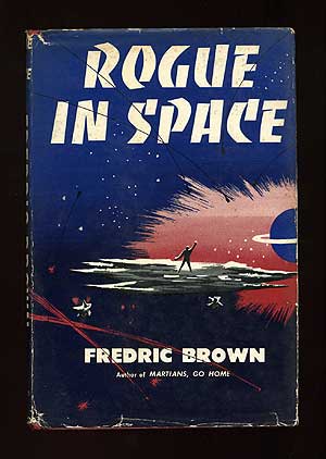 Item #73280 Rogue in Space. Fredric BROWN