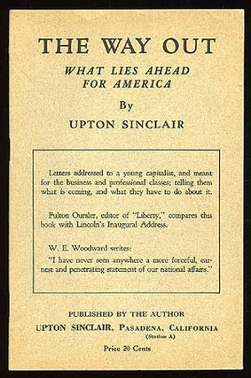 Item #73317 The Way Out: What Lies Ahead for America. Upton SINCLAIR