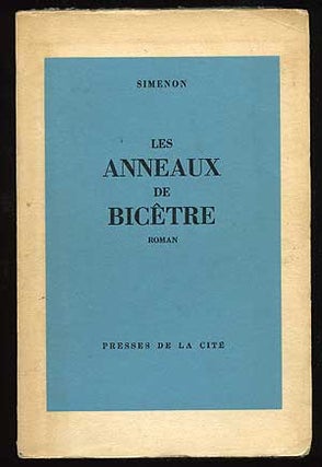 Item #73769 Les Anneaux de Bicetre. Georges SIMENON