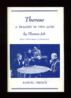 Item #74055 Therese: A Tragedy in Two Acts. Thomas JOB, Emile Zola.