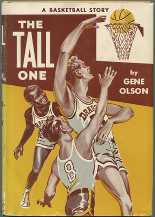 Item #74325 The Tall One: A Basketball Story. Gene OLSON