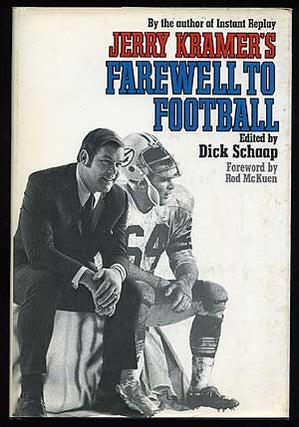 Item #74613 Jerry Kramer's Farewell to Football. Dick SCHAAP