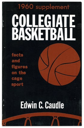 Collegiate Basketball: Facts and Figures on the Cage Sport. 1959 edition