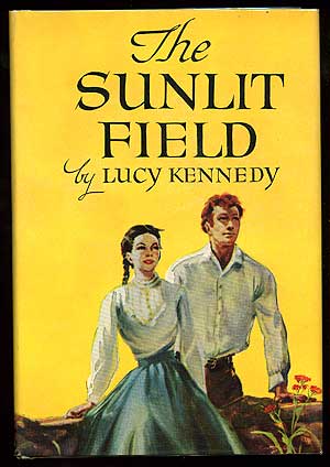 Item #74910 The Sunlit Field. Lucy KENNEDY
