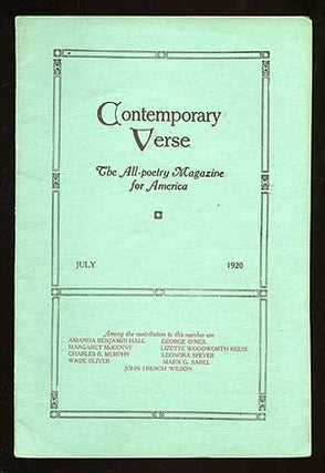 Item #75012 Contemporary Verse: July 1920. Leonora SPEYER, Charles Wharton STORK