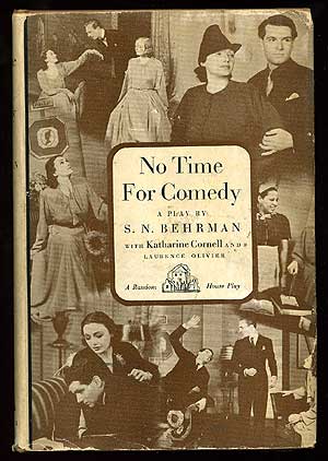 Item #75027 No Time for Comedy. S. N. BEHRMAN