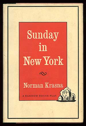 Item #75281 Sunday in New York. Norman KRASNA.