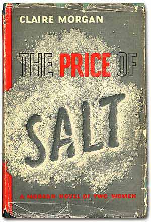 Item #75596 The Price of Salt. Patricia as Claire Morgan HIGHSMITH.