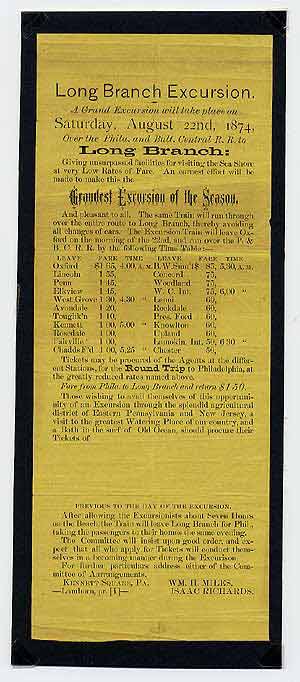 Item #75638 [Broadside]: Long Branch Excursion. A Grand Excursion will take place on Saturday, August 22nd, 1874, On the Phila. and Balt. Central R.R. to Long Branch: Giving unsurpassed facilities for visiting the Sea Shore...