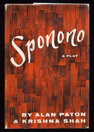 Item #75723 Sponono: A Play in Three Acts. Alan PATON, Krishna Shah