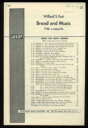 Item #76123 Bread and Music: TTBB, a capella. Conrad AIKEN, Willard S. FAST