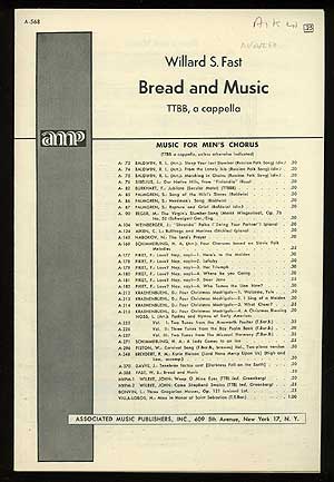 Item #76123 Bread and Music: TTBB, a capella. Conrad AIKEN, Willard S. FAST.